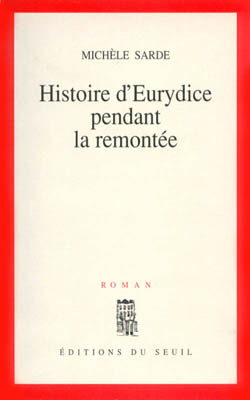 Histoire d'Eurydice pendant la remontée