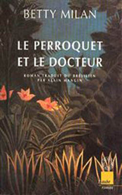 Le perroquet et le docteur